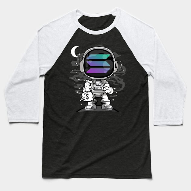 Astronaut Solana Coin To The Moon Crypto Token Cryptocurrency Wallet Birthday Gift For Men Women Kids Baseball T-Shirt by Thingking About